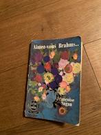 Aimez-vous Brahms.. - Françoise Sagan, Ophalen of Verzenden, Gelezen