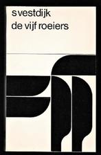 DE VIJF ROEIERS - Simon Vestdijk, Ophalen of Verzenden, Nieuw, Nederland