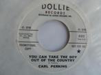 Single Carl Perkins -You Can Take The Boy Out Of The Country, Cd's en Dvd's, Vinyl Singles, Overige genres, 7 inch, Single, Ophalen of Verzenden