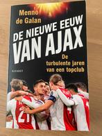 Menno de Galan - De nieuwe eeuw van Ajax, Ophalen of Verzenden, Zo goed als nieuw, Menno de Galan