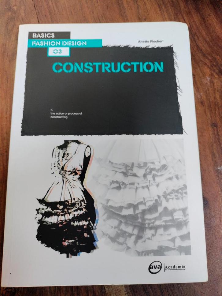 Basics Fashion Design: Construction - Anette Fischer, Boeken, Mode, Gelezen, Studie en Technieken, Verzenden