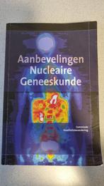 Aanbevelingen Nucleaire Geneeskunde, Boeken, Studieboeken en Cursussen, Gelezen, Beta, Ophalen of Verzenden