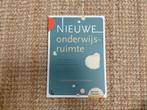 Nieuwe Onderwijsruimte - Rianne Neering en Tjitske Bergsma, Ophalen of Verzenden, Nieuw, HBO, Rianne Neening