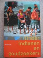 nieuw Onder Indianen en goudzoekers -Carolijn Visser omnibus, Boeken, Reisverhalen, Ophalen of Verzenden, Nieuw, Carolijn Visser