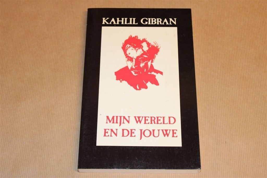 Mijn Wereld en de Jouwe — Gibran — Gedichten & Wijsheid, Boeken, Ophalen of Verzenden, Gelezen, Overige onderwerpen, Achtergrond en Informatie