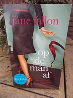 Jane fallon - op de man af - boek, Ophalen of Verzenden, Gelezen