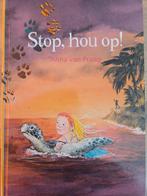 STOP, HOU OP. Anna van Praag, Ophalen of Verzenden, Zo goed als nieuw