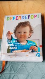 Opperdepop kookboek voor de eerste hapjes voor baby en kind, Boeken, Kookboeken, Ophalen of Verzenden, Zo goed als nieuw, Overige typen