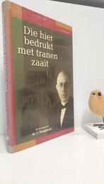 Vogelaar, L.; Die hier bedrukt met tranen zaait (ds J. Vreu, Ophalen of Verzenden, Gelezen, Christendom | Protestants