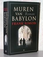 Frank Simon - Muren van Babylon (christelijke roman), Boeken, Romans, Ophalen of Verzenden, Zo goed als nieuw