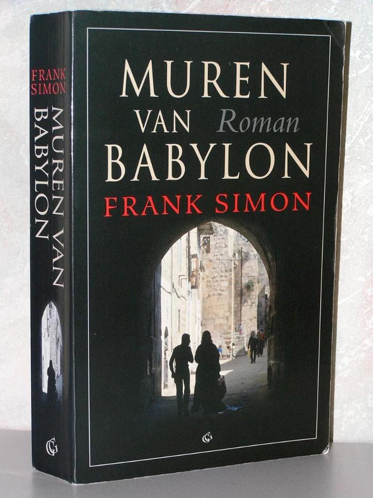 Frank Simon - Muren van Babylon (christelijke roman), Boeken, Romans, Zo goed als nieuw, Ophalen of Verzenden