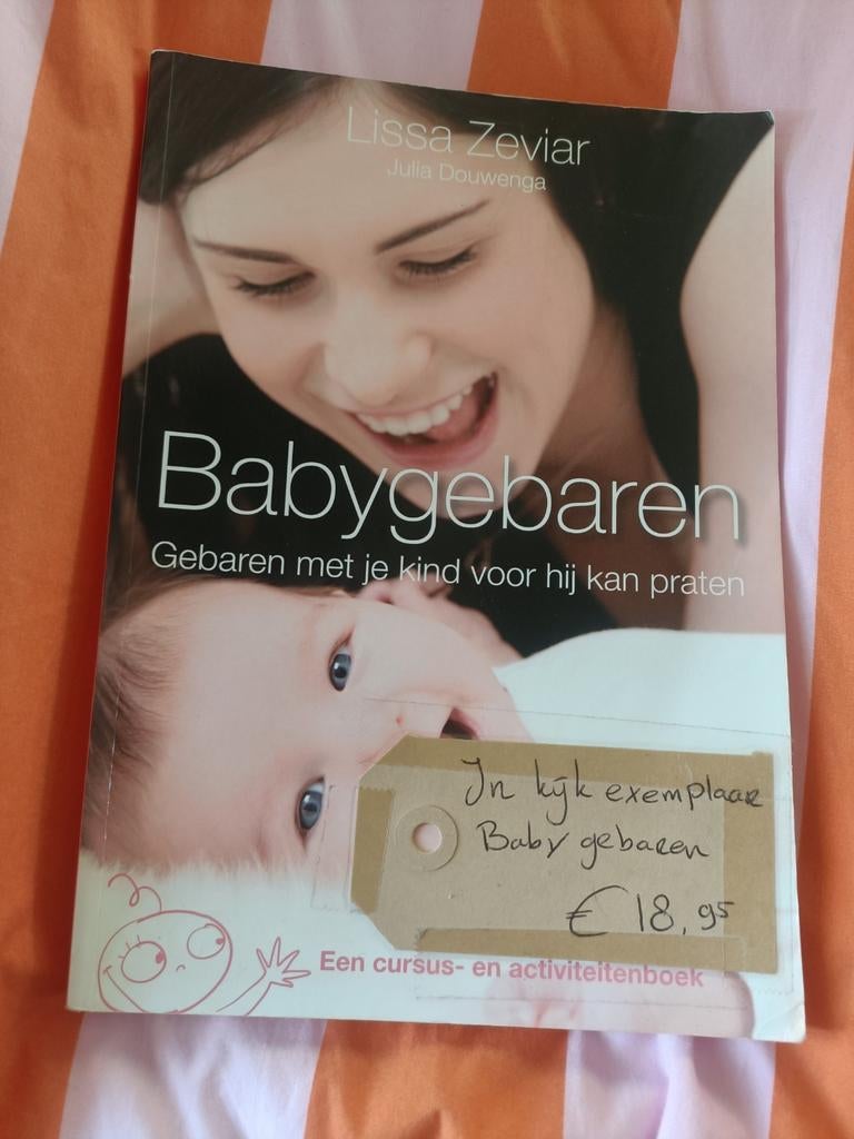 Babygebaren: Gebaren met je kind voor hij kan praten, Ophalen of Verzenden