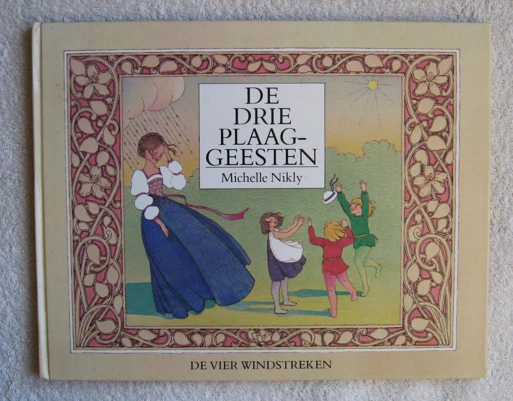 Vier Windstreken: Michelle Nikly - De Drie Plaaggeesten, Boeken, Ophalen of Verzenden, Zo goed als nieuw, Michelle Nikly, Prentenboek