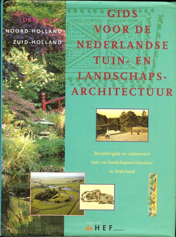 Gids voor de Nederlandse tuin- en landschapsarchitectuur HEF, Boeken, Kunst en Cultuur | Architectuur, Zo goed als nieuw, Architecten