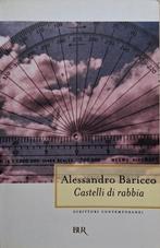 Alessandro Baricco - Castelli di rabbia (ITALIAANS), Ophalen of Verzenden, Gelezen, Italiaans, Fictie