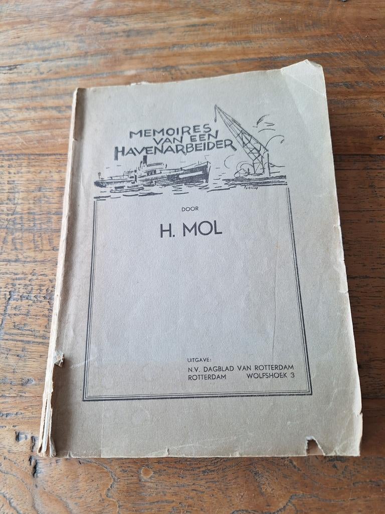 Memoires van een Havenarbeider door H. Mol, Ophalen of Verzenden