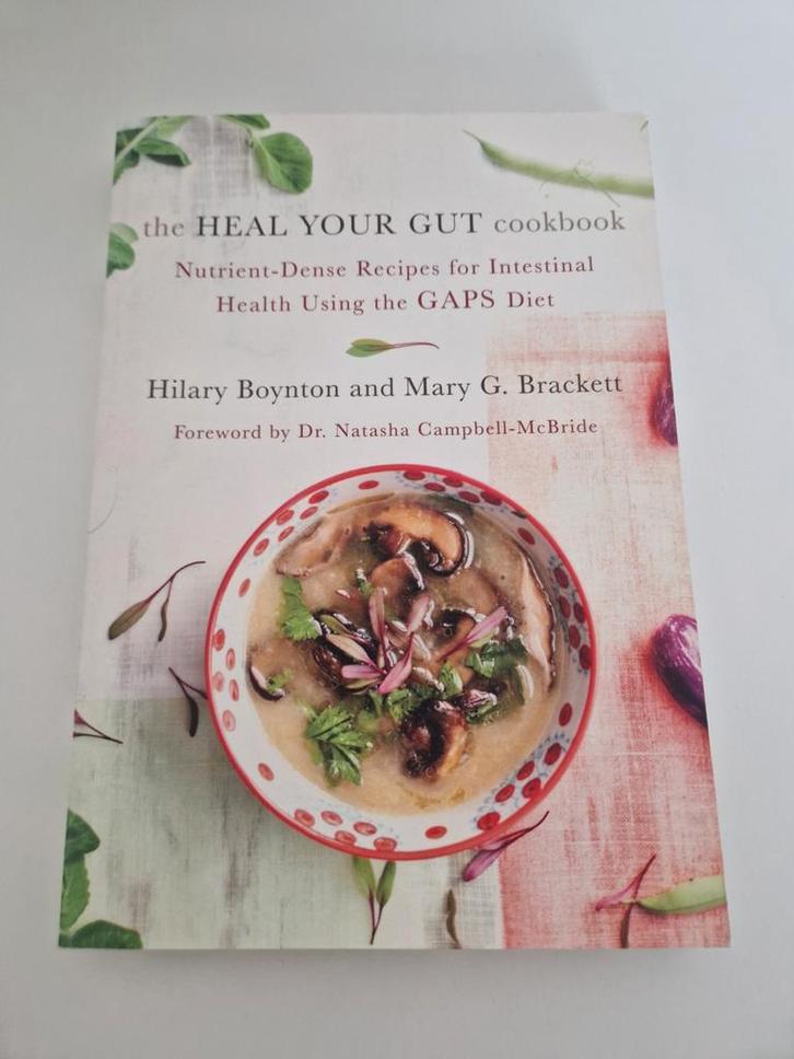 The Heal Your Gut Cookbook - GAPS Dieet, Boeken, Kookboeken, Zo goed als nieuw, Voorgerechten en Soepen, Hoofdgerechten, Taart, Gebak en Desserts