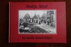 Boek Andijk West in oude ansichten, Ophalen of Verzenden, Zo goed als nieuw