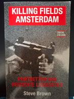 Steve Brown - Killing fields Amsterdam, Steve Brown, Maatschappij en Samenleving, Ophalen of Verzenden, Zo goed als nieuw