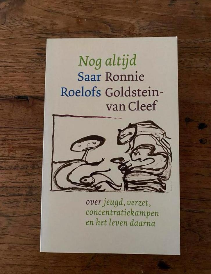 Nog altijd - S.Roelofs en R.Goldstein - van Cleef, Boeken, Geschiedenis | Vaderland, Zo goed als nieuw, 20e eeuw of later, Ophalen of Verzenden