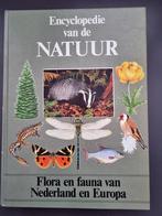 Encyclopedie van de Natuur ( Flora / Fauna Nederland Europa, Natuur algemeen, Ophalen of Verzenden, Zo goed als nieuw