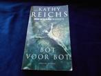 Bot voor bot van Kathy Reichs, slechts 0.99., Ophalen of Verzenden, Gelezen, Nederland