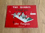 Tiny Technics voor Piano. John Thompson. Leuke oefeningen., Muziek en Instrumenten, Piano, Ophalen of Verzenden, Zo goed als nieuw