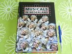 Musicals in Nederland door Hilde Scholten, Ophalen of Verzenden, Zo goed als nieuw, Ballet of Musical