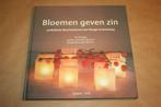 Bloemen geven zin - Symbolische bloemsierkunst..., Boeken, Ophalen of Verzenden, Zo goed als nieuw, Overige onderwerpen, Achtergrond en Informatie