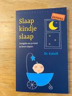 Slaap kindje slaap - Dr. Estivill - Nieuw, Ophalen of Verzenden, Nieuw, Opvoeding tot 6 jaar