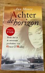 Achter De Horizon Ann Moore Grace O'Malley, Boeken, Ophalen of Verzenden, Zo goed als nieuw, Ann Moore
