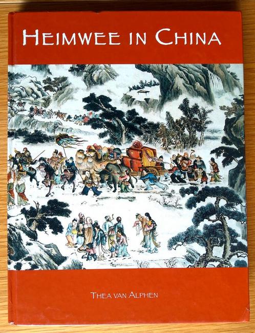 "Heimwee in China" van Thea van Alphen., Boeken, Reisverhalen, Zo goed als nieuw, Azië, Ophalen of Verzenden