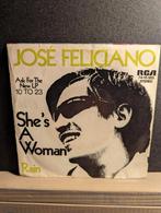 Jose Feliciano - She's a woman, Gebruikt, Ophalen of Verzenden