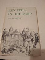 Een Fries in het dorp - Pleun R. Troost, Ophalen of Verzenden, Gelezen, Pleun R. Troost, Friesland