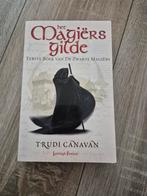 Trudi Canavan - Het Magiersgilde, Ophalen of Verzenden, Zo goed als nieuw, Trudi Canavan