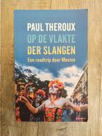 Paul Theroux - Op de vlakte der slangen, Boeken, Reisverhalen, Ophalen of Verzenden, Zo goed als nieuw, Paul Theroux