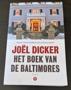 Het boek van de Baltimores - Joël Dicker, Boeken, Literatuur, Joël Dicker, Ophalen of Verzenden, Zo goed als nieuw, Nederland