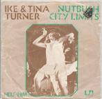 Ike & Tina Turner – Nutbush City Limits (1978 ), Cd's en Dvd's, Vinyl Singles, Gebruikt, 7 inch, Single, Ophalen of Verzenden