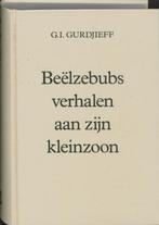 G.I. Gurdjieff Beelzebubs verhalen aan zijn kleinzoon, Boeken, Zo goed als nieuw, Verzenden