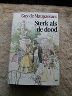 Guy de Maupassant - Sterk als de dood, Ophalen of Verzenden, Gelezen, Guy de Maupassant, Europa overig