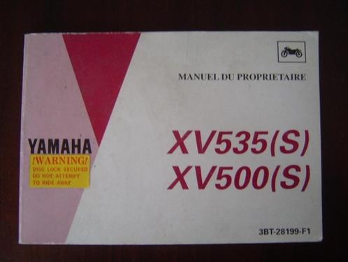 Yamaha XV535 S XV500 S 1994 manuel du proprietaire, Motoren, Handleidingen en Instructieboekjes, Yamaha, Ophalen of Verzenden