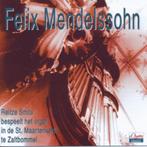 Reitze Smits Felix Mendelssohn Wolfferts orgel Zaltbommel, Overige typen, Ophalen of Verzenden, Romantiek, Nieuw in verpakking