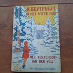 Kerstfeest in het witte huis nel verschoor van der vlis, Boeken, Ophalen of Verzenden, Gelezen, Nel verschoor van der vlis, Fictie algemeen