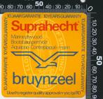 Sticker: Bruynzeel - Suprahecht (2), Verzamelen, Ophalen of Verzenden, Zo goed als nieuw, Bedrijf of Vereniging