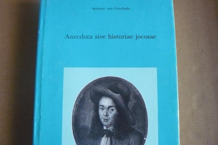 17e EEUW / Verzameling moppen / Aernout van Overbeke, Boeken, Geschiedenis | Vaderland, Gelezen, Ophalen of Verzenden