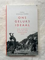 Ons geluksideaal - Carl Cederström (NL), Ophalen of Verzenden, Gelezen, Cultuurfilosofie