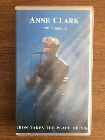 Video VHS Anne Clark Iron Takes The Place Of Air Live Berlin beschikbaar voor biedingen