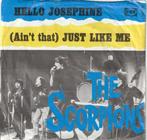 Scorpions-Hello Josephine-Ain't Just Like Me-1964 SIXTIES, Cd's en Dvd's, Vinyl Singles, Pop, Gebruikt, Ophalen of Verzenden