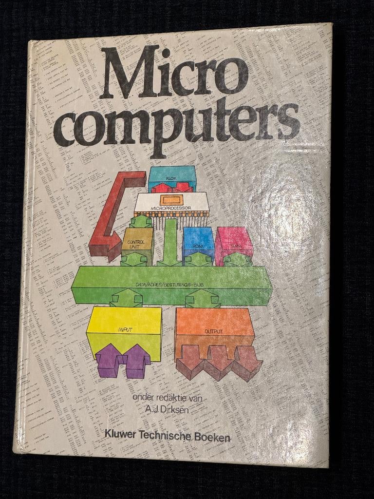 Studie boek uit de begin tijd van de micro computer, Boeken, Informatica en Computer, A. J. Dirksen (redacteur), Hardware, Ophalen