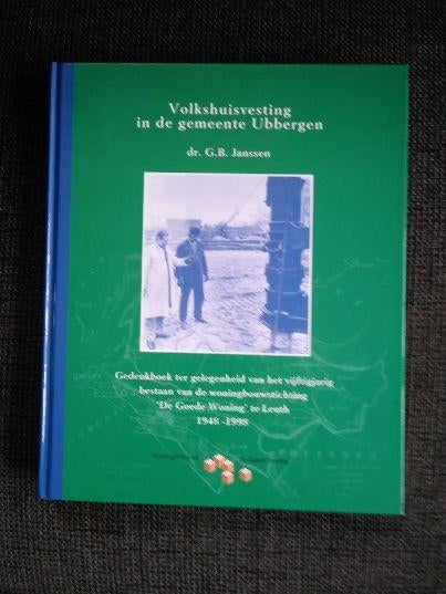 Volkshuisvesting in de gemeente Ubbergen van G.B janssen, Boeken, Ophalen of Verzenden, Zo goed als nieuw